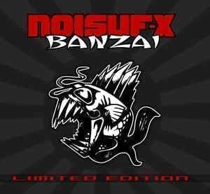 Noisuf-X - Banzai