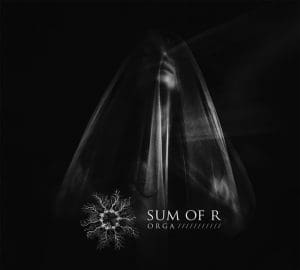 Sum Of R lands 'Orga' on CD, 2LP and digital - available now via Cyclic Law