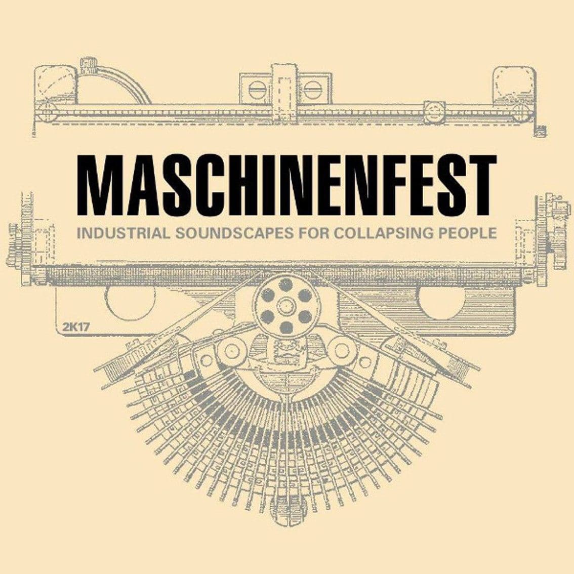Maschinenfest 2017 compiled and available in a few weeks from now