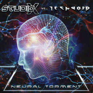 Studiox Vs Technoid Neural Torment cd Album Alfa Matrix Sideline Magazine Studio-x Vs. Technoid – Neural Torment (cd Album – Alfa Matrix)