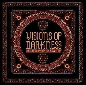 V/A Visions Of Darkness In Iranian Contemporary Music