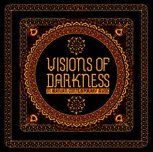 V/A Visions Of Darkness In Iranian Contemporary Music