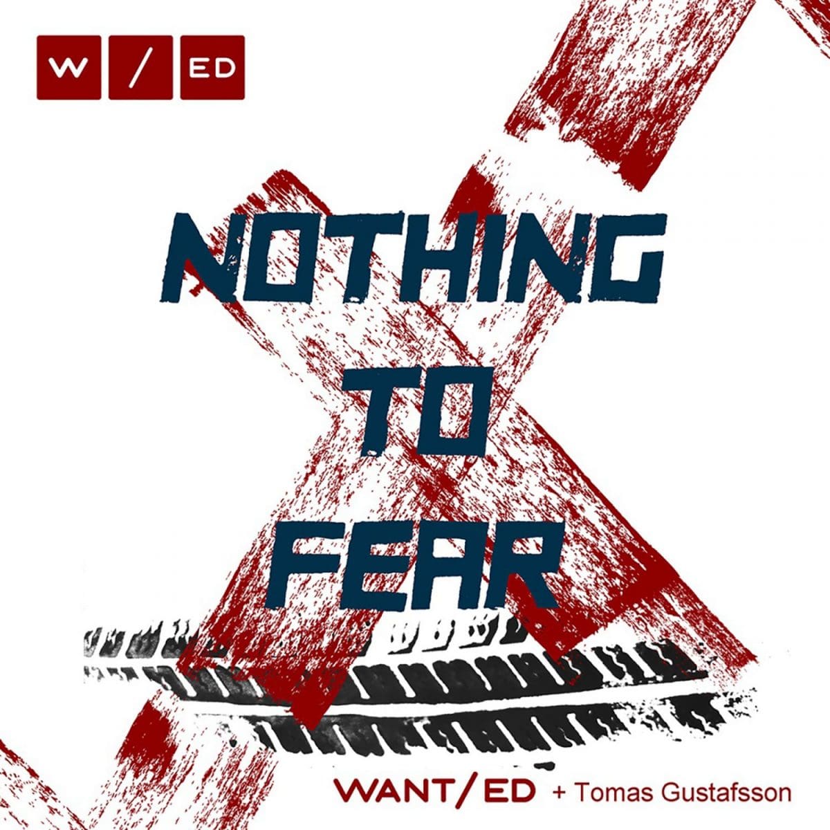WANT/ed - Nothing To Fear-front