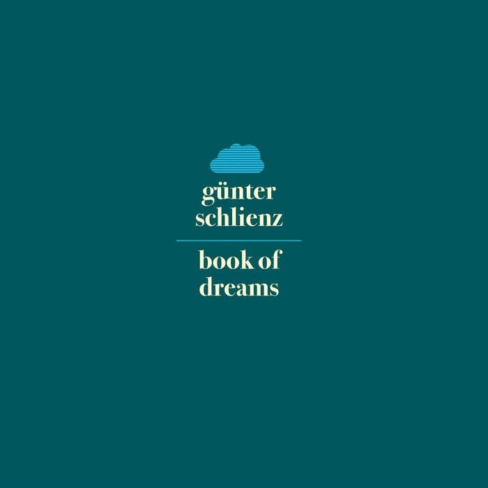 Günter Schlienz – Book Of Dreams (