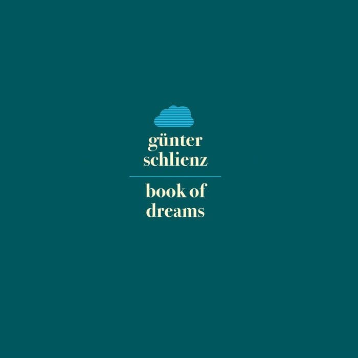 Günter Schlienz – Book Of Dreams (