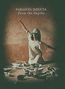 Paranoia Inducta – From The Depths
