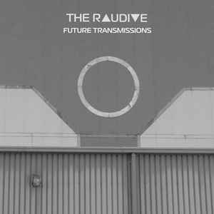 The Raudive – Future Transmissions