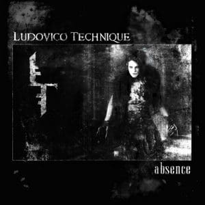Ludovico Technique – Absence