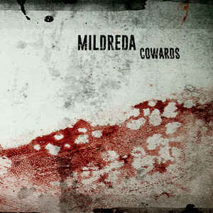 Mildreda – Cowards