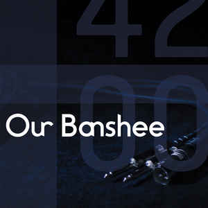 Our Banshee – 4200