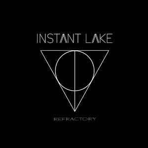 Instant Lake Refractory cd Album Wave Records Danse Macabre Records Sideline Magazine Instant Lake – Refractory (cd Album – Wave Records / Danse Macabre Records)