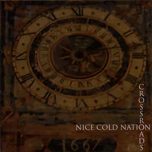 Nice Cold Nation – Crossroads