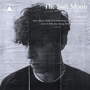 the Soft Moon Criminal cd Album Sacred Bones Records Sideline Magazine the Soft Moon – Criminal (cd Album – Sacred Bones Records)
