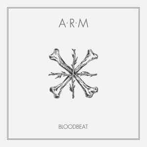ARM – Bloodbeat