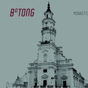 B°tong – Monastic