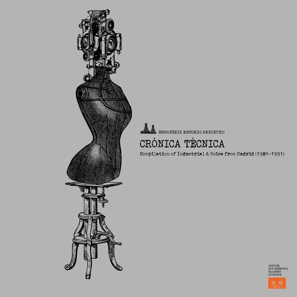 Spanish electronic scene from the eighties compiled on 'Cronica Tecnica: compilation of industrial and noise from Madrid 1981-1991' 2LP vinyl