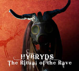 Hybryds – The Ritual Of The Rave