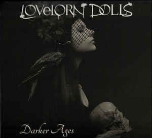 Lovelorn Dolls – Darker Ages