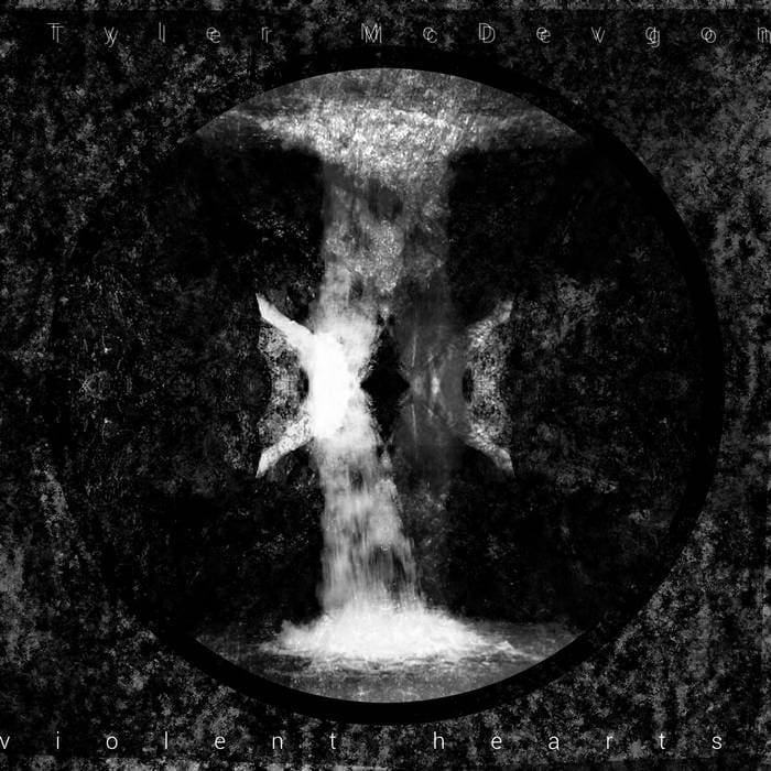 Tyler McDevgon – Violent Heart (