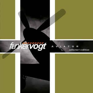 Funker Vogt – Aviator / Collector’s Edition