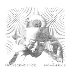 Moaan Exis – Transcendence