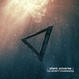 Silent Universe the Infinity Coordinates cd Album Cryo Chamber Sideline Magazine Silent Universe – the Infinity Coordinates (cd Album – Cryo Chamber)