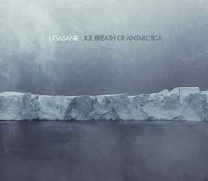 Ugasanie – Ice Breath Of Antarctica