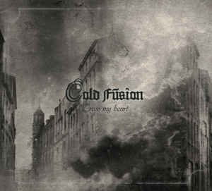 Cold Fusion – Cross My Heart