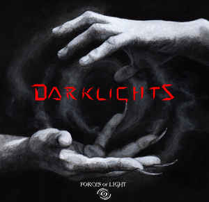 Forces Of Light – Darklights