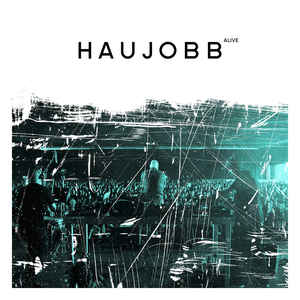 Haujobb – Alive