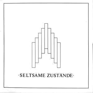 Seltsame Zustände – Seltsame Zustände