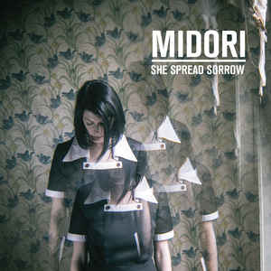 She Spread Sorrow – Midori