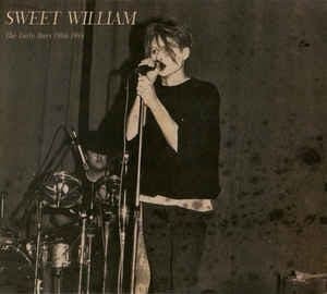 Sweet William – The Early Days 1986-1988