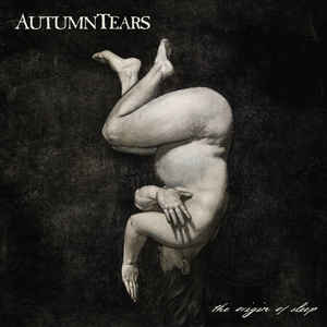 Autumn Tears – The Origin Of Sleep