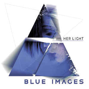 Blue Images – Her Light