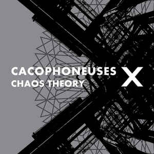 Cacophoneuses – Chaos Theory