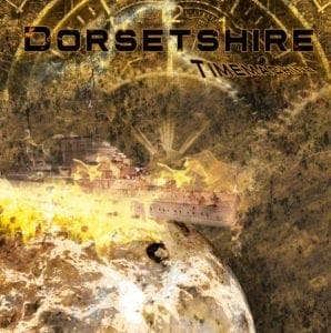 Dorsetshire – Timemachine