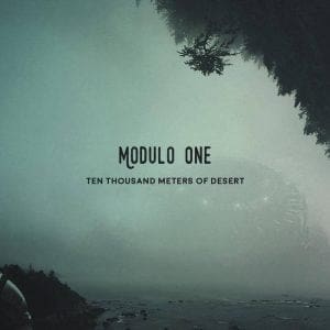 Modulo One – Ten Thousand Meters Of Desert