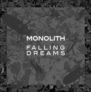 Monolith – Falling Dreams