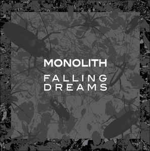 Monolith – Falling Dreams