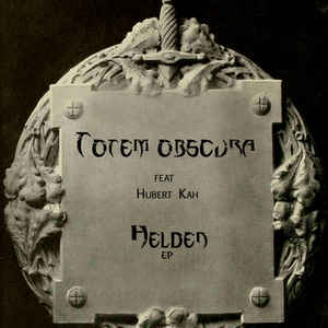 Totem Obscura feat. Hubert Kah – Helden