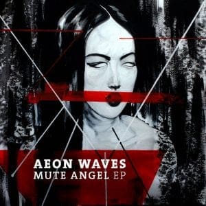 Aeon Waves – Mute Angel