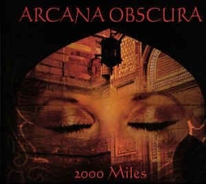 Arcana Obscura – 2000 Miles