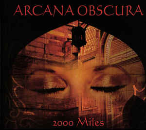 Arcana Obscura – 2000 Miles