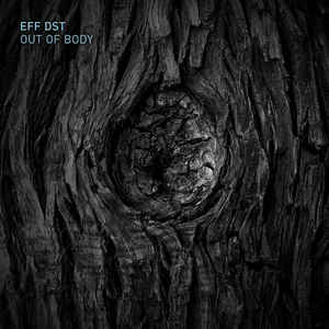 EFF DST – Out Of Body