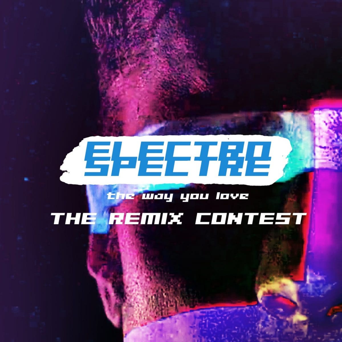 Electro Spectre - The way you love - The Remix Contest