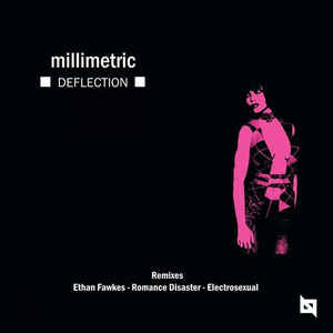 Millimetric – Deflection