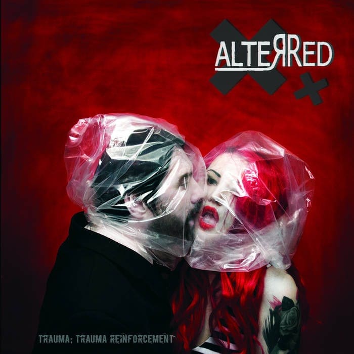 AlterRed – Trauma; Trauma Reinforcement