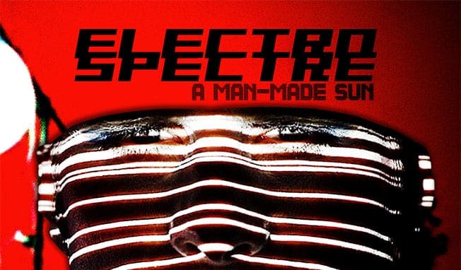Electro Spectre - A Man Made Sun