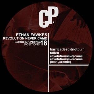 Ethan Fawkes – Revolution Never Came